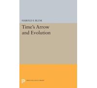 Harold Francis Blum Time's Arrow and Evolution (Tascabile)