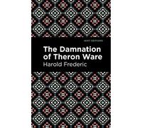 Harold Frederic The Damnation of Theron Ware (Copertina rigida) Mint Editions