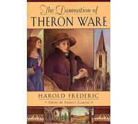 Harold Frederic The Damnation of Theron Ware (Tascabile) John Harvard Library