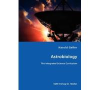Harold Geller Astrobiology - The Integrated Science Curriculum (Tascabile)