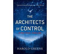 Harold Greene The Architects of Control (Tascabile)