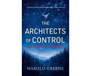 Harold Greene The Architects of Control (Tascabile)
