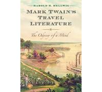 Harold H. Hellwig Mark Twain's Travel Literature (Tascabile)