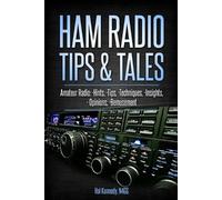 Harold (Hal) Kennedy N4gg Ham Radio Tips & Tales (Tascabile)