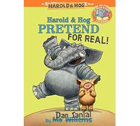 Harold & Hog Pretend For Real!-Elephant & Piggie Like Reading!: 6