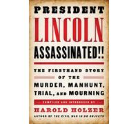 Harold Holzer President Lincoln Assassinated (Copertina rigida)