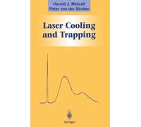 Harold J. Metcalf Peter Van Der Stra Laser Cooling and Trapp (Copertina rigida)