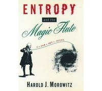 Harold J. Morowitz Entropy and the Magic Flute (Tascabile)