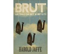 Harold Jaffe Brut (Tascabile)