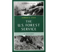 Harold K. Steen The U.S. Forest Service (Tascabile) U.S. Forest Service
