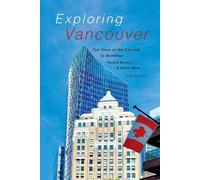 Harold Kalman Robin Ward Exploring Vancouver (Tascabile)