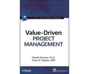 Harold Kerzner Frank P. Saladi Value-Driven Project Managemen (Copertina rigida)
