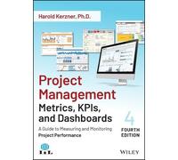 Harold Kerzner Project Management Metrics, KPIs, and Dashboards (Tascabile)