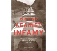 Harold Kirson Writing Against Infamy (Tascabile)