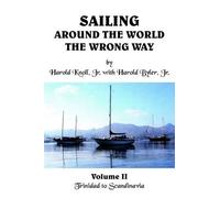 Harold Knoll Sailing Around the World the Wrong Way (Tascabile)