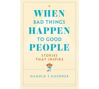 Harold Kushner When Bad Things Happen to Good People (Tascabile)