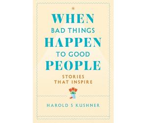 Harold Kushner When Bad Things Happen to Good People (Tascabile)