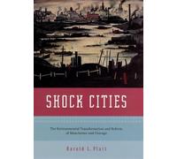 Harold L. Platt Shock Cities (Copertina rigida)