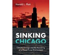 Harold L Platt Sinking Chicago (Copertina rigida)