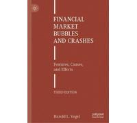 Harold L. Vogel Financial Market Bubbles and Crashes (Copertina rigida)