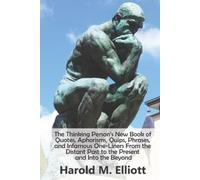 Harold M Elliot The Thinking Person's New Book of Quotes, Aphorisms, (Tascabile)