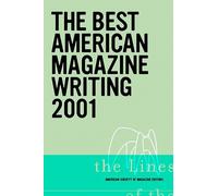 Harold M. Evans The Best American Magazine Writing 2001 (Tascabile)