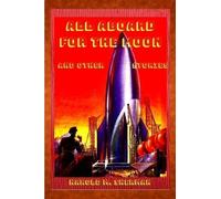 Harold M. Sherman All aboard for the Moon (Tascabile)