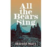 Harold Macy All the Bears Sing (Tascabile)