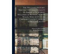Harold Mason Pl The Williams History, Tracing the Descendants in Ame (Tascabile)