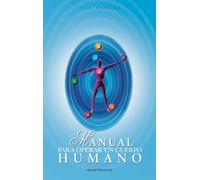 Harold Moskovitz Manual Para Operar un Cuerpo Humano (Tascabile)