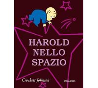 Harold nello spazio. Ediz. a colori - Johnson Crockett