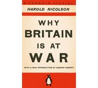 Harold Nicolson Nicolson, Harold Why Britain is at War (Tascabile)
