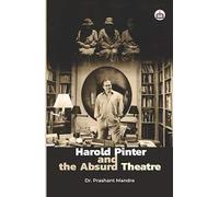 Harold Pinter and the Absurd Theatre