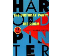 Harold Pinter The Birthday Party, and the Room (Tascabile)
