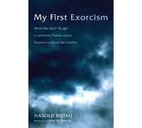 Harold Ristau My First Exorcism (Tascabile)