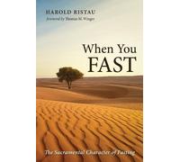 Harold Ristau When You Fast (Tascabile)