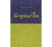 Harold Roth Original Tao (Copertina rigida) Translations from the Asian Classics