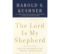 Harold S. Kushner The Lord Is My Shepherd (Tascabile)