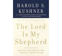 Harold S. Kushner The Lord Is My Shepherd (Tascabile)