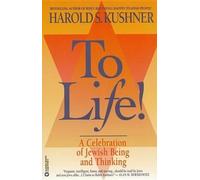 Harold S Kushner To Life (Tascabile)