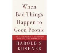 Harold S. Kushner When Bad Things Happen to Good People (Tascabile)