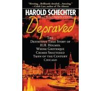 Harold Schechter Depraved (Tascabile)