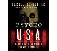 Harold Schechter Psycho USA (Tascabile)