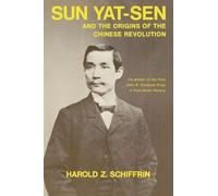 Harold Schiffri Sun Yat-Sen and the Origins of the Chinese Revolutio (Tascabile)