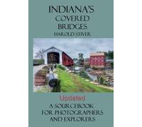 Harold Stiver Indiana's Covered Bridges (Tascabile)