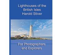 Harold Stiver Lighthouses of the British Isles (Tascabile)