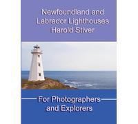 Harold Stiver Newfoundland and Labrador Lighthouses (Tascabile)