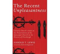 Harold T Lewis The Recent Unpleasantness (Copertina rigida)