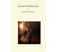 Harold the Klansman (Classic Books)
