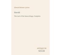 Harold: The Last of the Saxon Kings, Complete